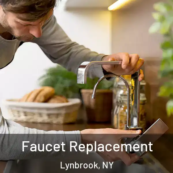  Faucet Replacement Lynbrook, NY