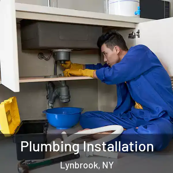  Plumbing Installation Lynbrook, NY