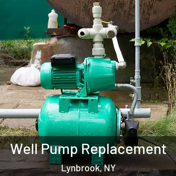  Well Pump Replacement Lynbrook, NY